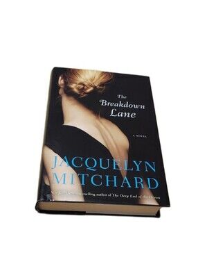 Novel/Book  The Breakdown Lane By Jacquelyn Mitchard Hardcover